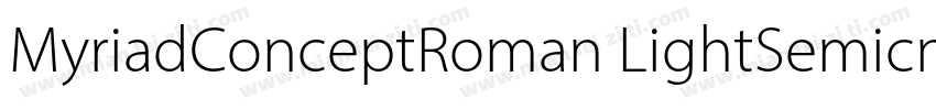 MyriadConceptRoman LightSemicn字体转换
